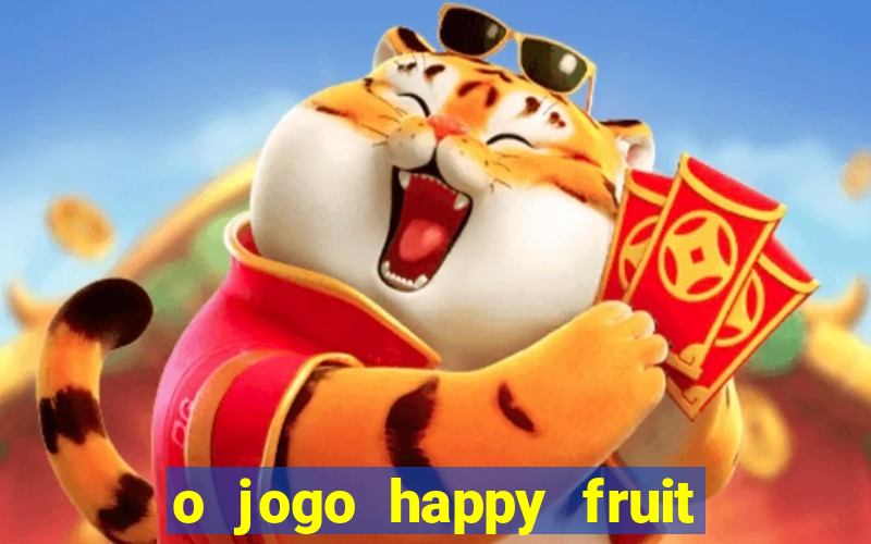 o jogo happy fruit fusion paga mesmo